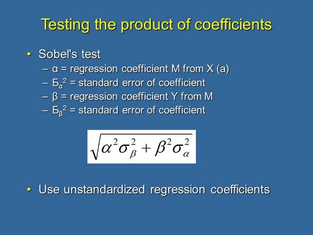 Testing the product of coefficients - sobel's test
